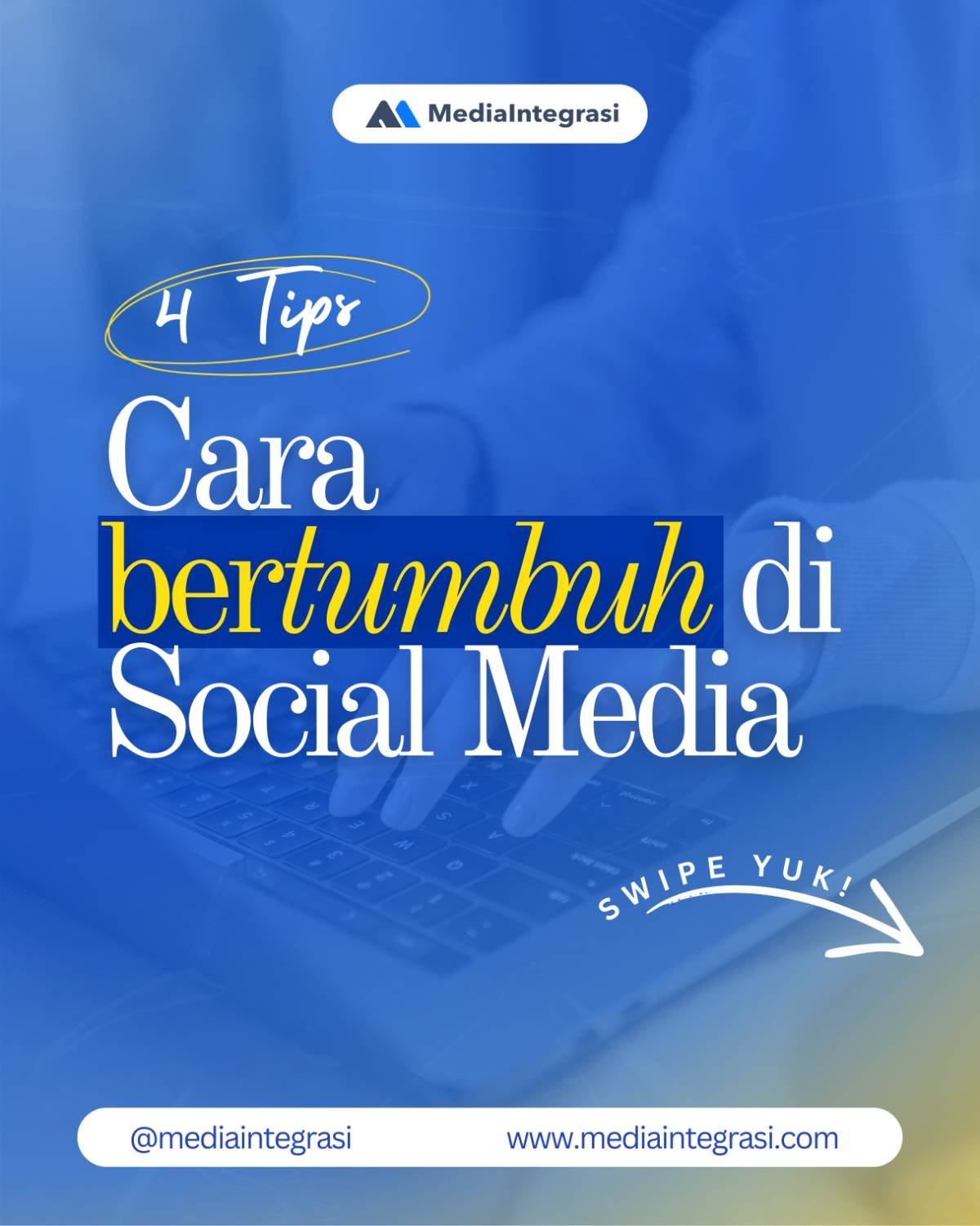 4 Cara Bertumbuh di Social Media!